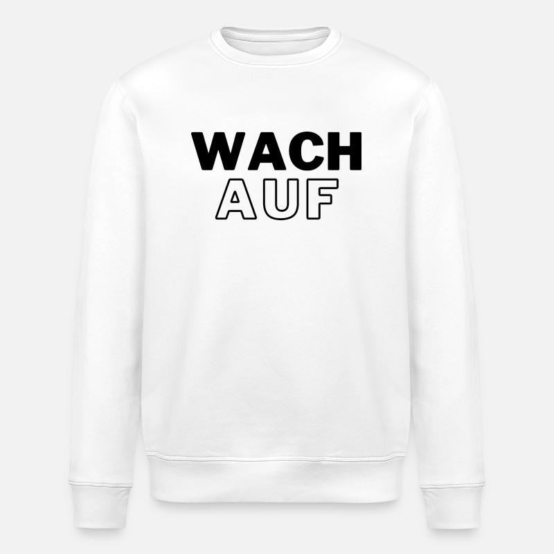 Wach auf - Stanley/Stella Unisex Bio-Sweatshirt ROLLER - Weiß