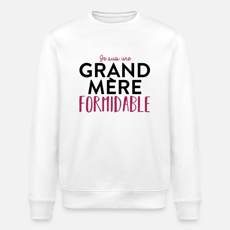 Grand mere formidable - Sweat bio ROLLER Stanley/Stella Unisexe - blanc