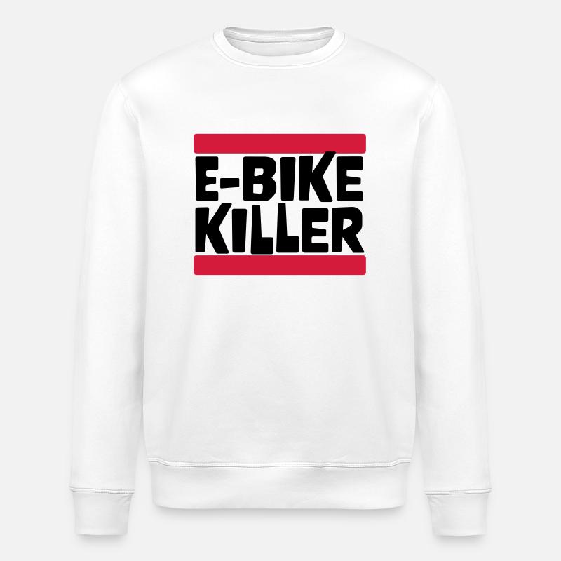 E BIKE KILLER - Stanley/Stella Unisex Bio-Sweatshirt ROLLER - Weiß