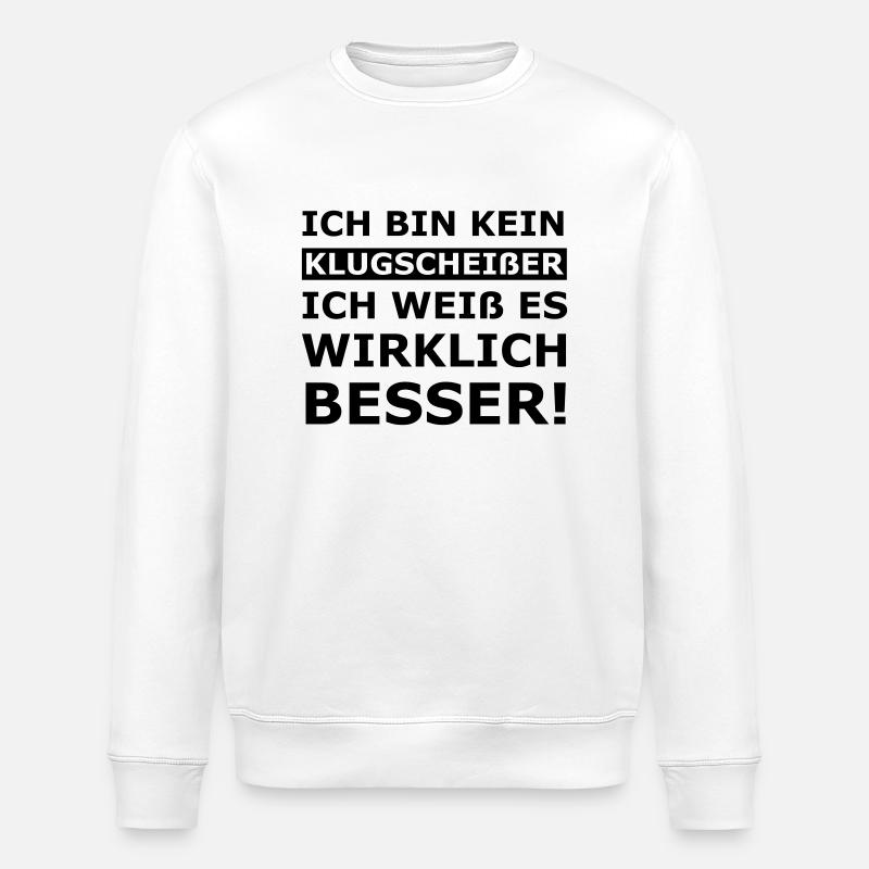Klugscheißer - Stanley/Stella Unisex Bio-Sweatshirt ROLLER - Weiß