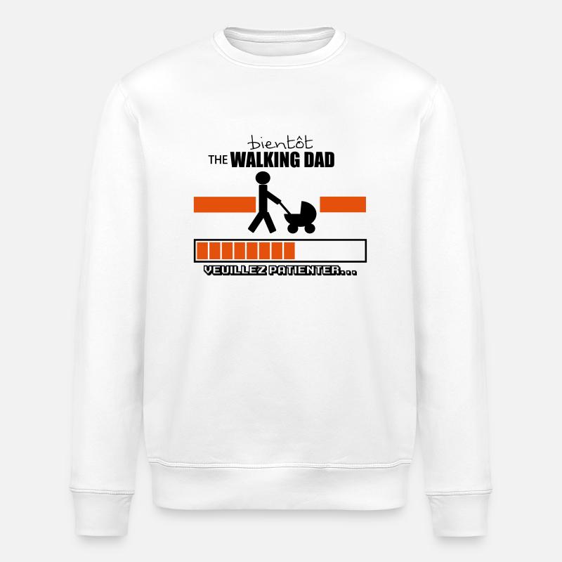 bientôt the walking dad,geek,humour - Sweat bio ROLLER Stanley/Stella Unisexe - blanc