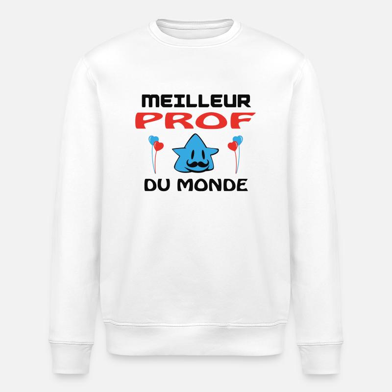 MEILLEUR PROF DU MONDE - Sweat bio ROLLER Stanley/Stella Unisexe - blanc