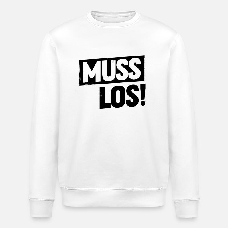 Muss los! - Stanley/Stella Unisex Bio-Sweatshirt ROLLER - Weiß