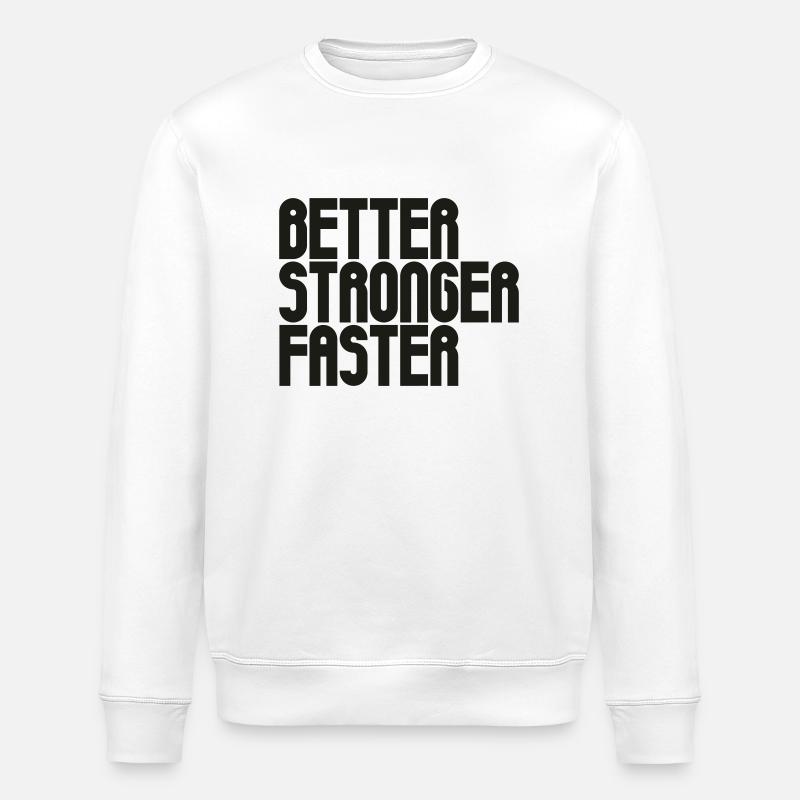 Besser, stärker, schneller - Stanley/Stella Unisex Bio-Sweatshirt ROLLER - Weiß