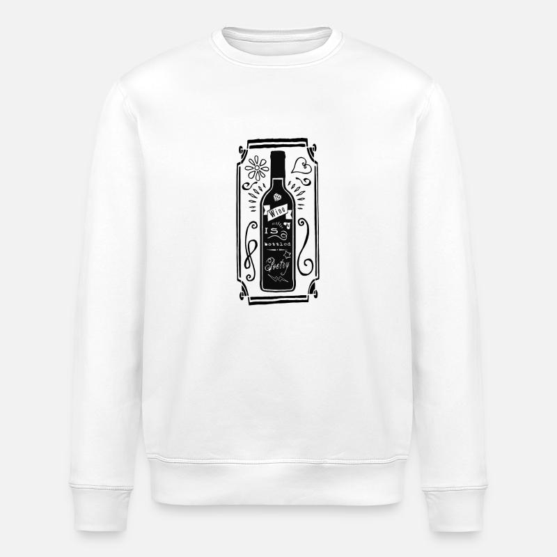 Wine is bottled poetry - Stanley/Stella Unisex Bio-Sweatshirt ROLLER - Weiß