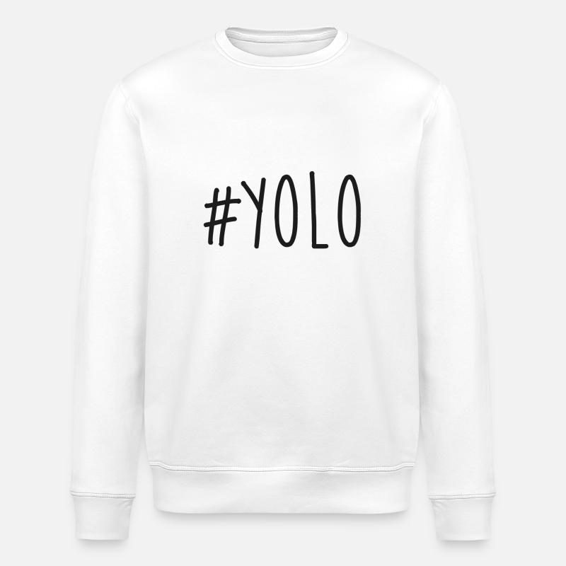 #YOLO - Stanley/Stella Unisex Bio-Sweatshirt ROLLER - Weiß