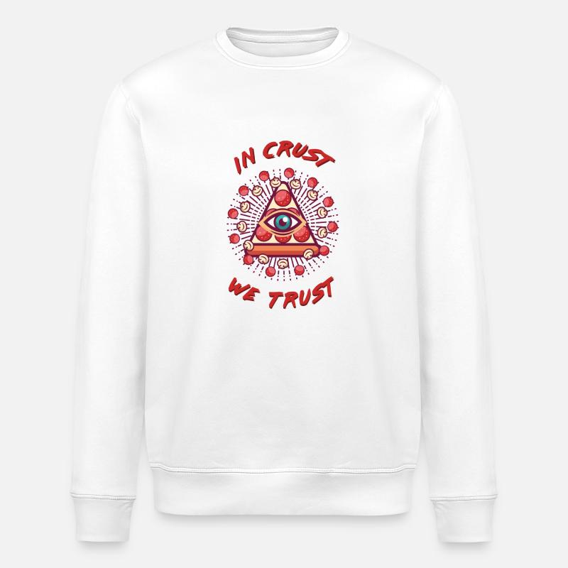 Pizza - in crust we trust - Stanley/Stella Unisex Bio-Sweatshirt ROLLER - Weiß