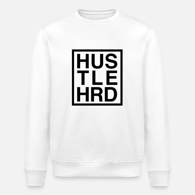 HUSTLE HARD / HUSTLE HRD - Stanley/Stella ROLLER Unisex Organic Sweatshirt - white