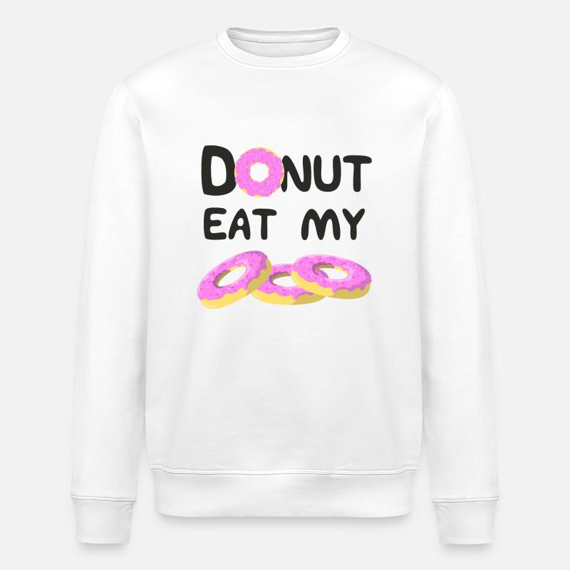 Ne mange pas mes beignets! - Sweat bio ROLLER Stanley/Stella Unisexe - blanc