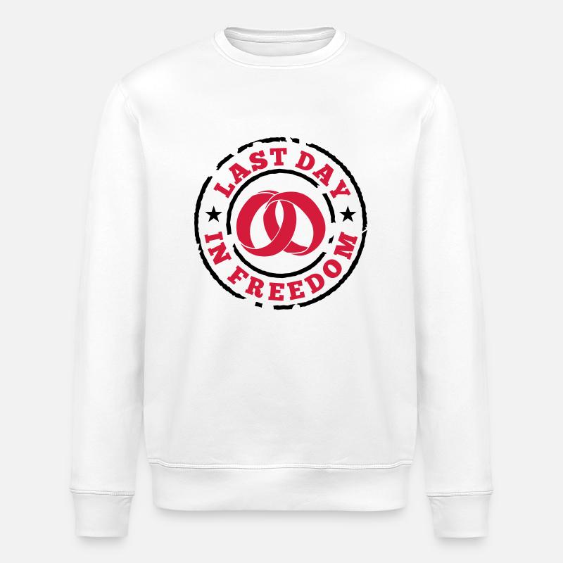 Last day in freedom - Stanley/Stella Unisex Bio-Sweatshirt ROLLER - Weiß