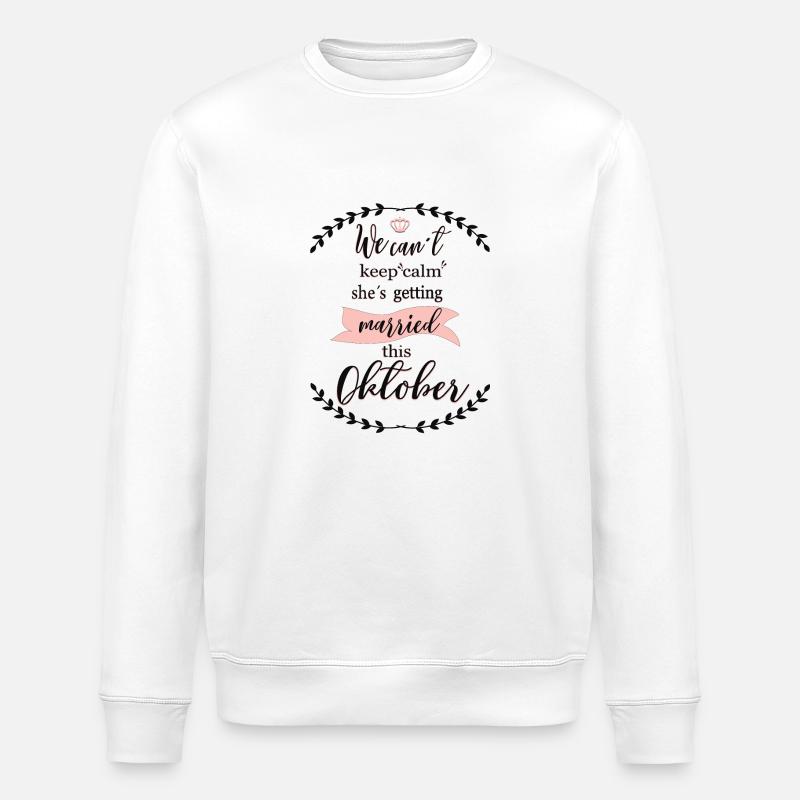 we_cant_keep_calm_october - Stanley/Stella ROLLER Unisex Organic Sweatshirt - white