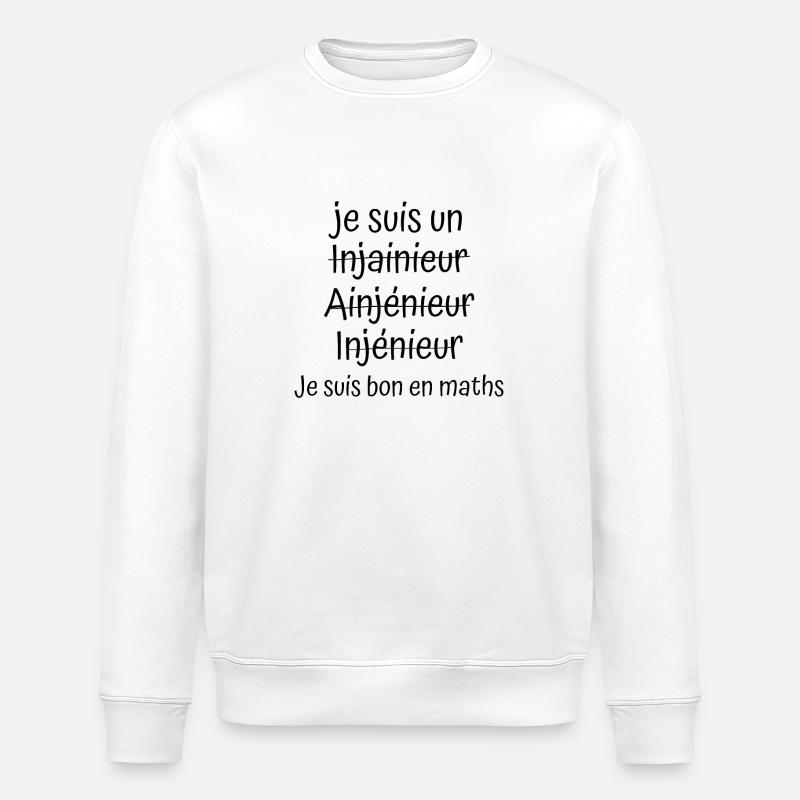 Ingénieur bon en maths - Sweat bio ROLLER Stanley/Stella Unisexe - blanc