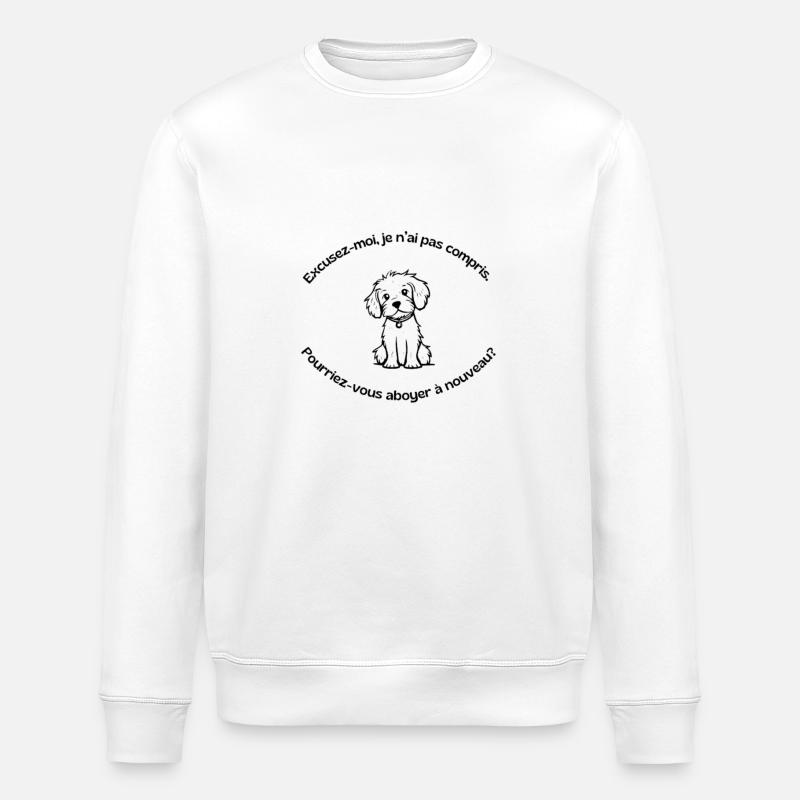 Pourriez-vous abboyer à nouveau ? - Sweat bio ROLLER Stanley/Stella Unisexe - blanc