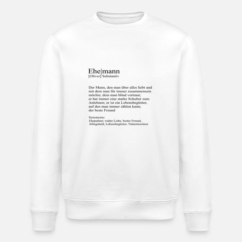 Ehemann Definition Substantiv Oliver - Stanley/Stella Unisex Bio-Sweatshirt ROLLER - Weiß