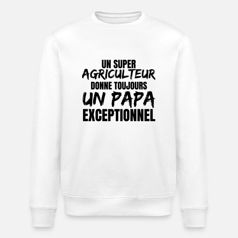 SUPER PAPA AGRICULTEUR - Sweat bio ROLLER Stanley/Stella Unisexe - blanc