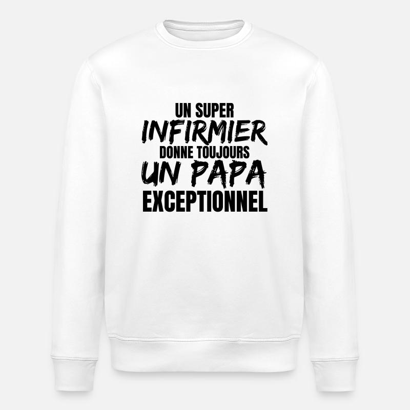 SUPER PAPA INFIRMIER - Sweat bio ROLLER Stanley/Stella Unisexe - blanc