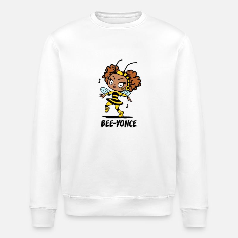 BEE-YONCE ! (chanteuse, abeille) - Sweat bio ROLLER Stanley/Stella Unisexe - blanc