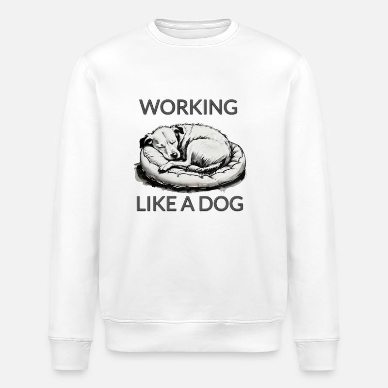 Work like a dog - Stanley/Stella ROLLER Unisex Organic Sweatshirt - white