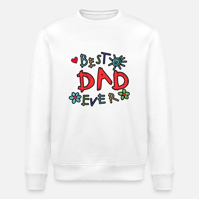 Best Dad Ever - Stanley/Stella ROLLER Unisex Organic Sweatshirt - white