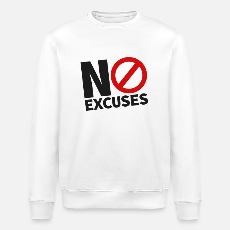 NO EXCUSES black - Stanley/Stella Unisex Bio-Sweatshirt ROLLER - Weiß