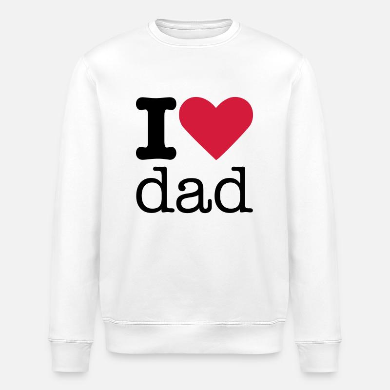 I Love Dad - Stanley/Stella Unisex Bio-Sweatshirt ROLLER - Weiß