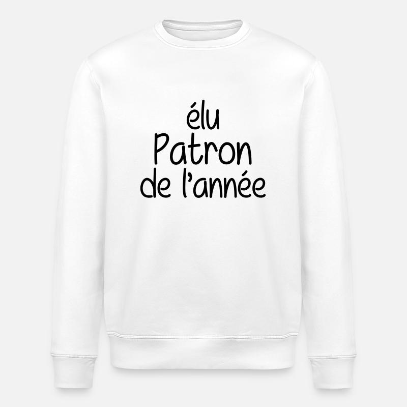 élu Patron de l'année ! - Sweat bio ROLLER Stanley/Stella Unisexe - blanc