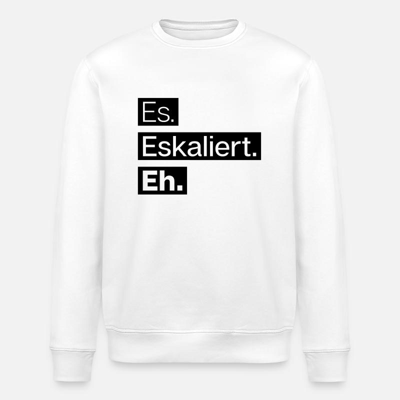 es. eskaliert. eh. - Stanley/Stella Unisex Bio-Sweatshirt ROLLER - Weiß