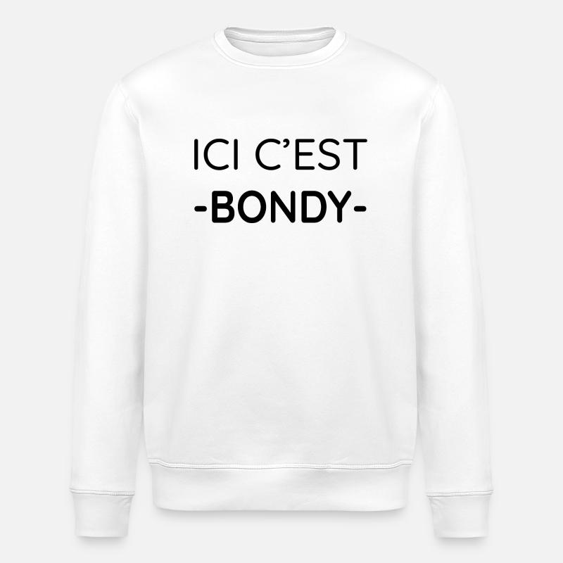 Ici c'est Bondy (noir) - Sweat bio ROLLER Stanley/Stella Unisexe - blanc