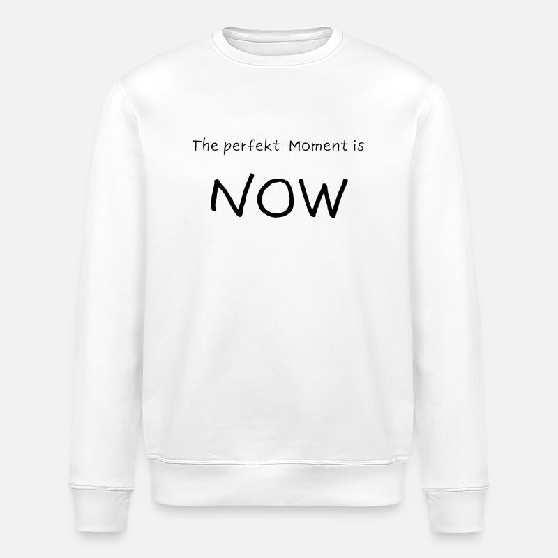 Le moment parfait, c’est MAINTENANT - Sweat bio ROLLER Stanley/Stella Unisexe - blanc