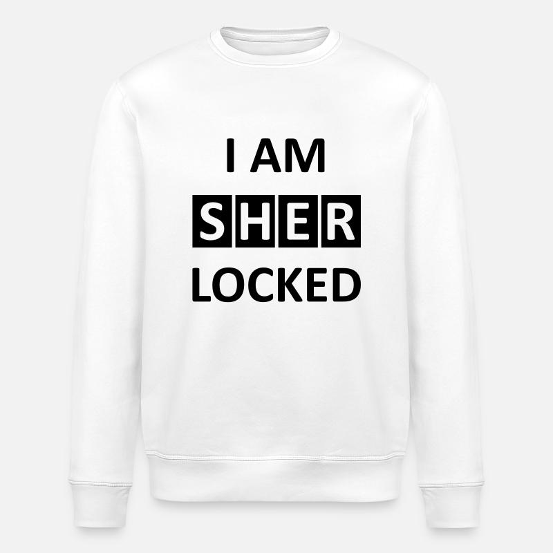 I AM SHERLOCKED - Stanley/Stella Unisex Bio-Sweatshirt ROLLER - Weiß