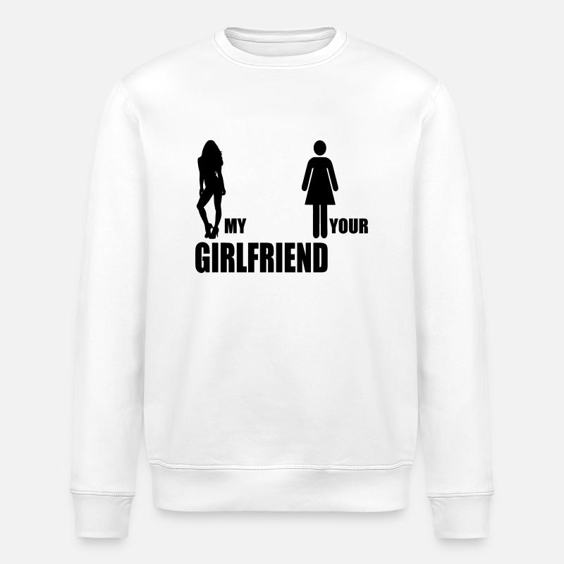 my girlfriend your girlfriend - Stanley/Stella Unisex Bio-Sweatshirt ROLLER - Weiß