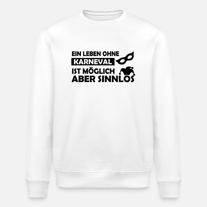ein leben ohne karneval - Stanley/Stella Unisex Bio-Sweatshirt ROLLER - Weiß