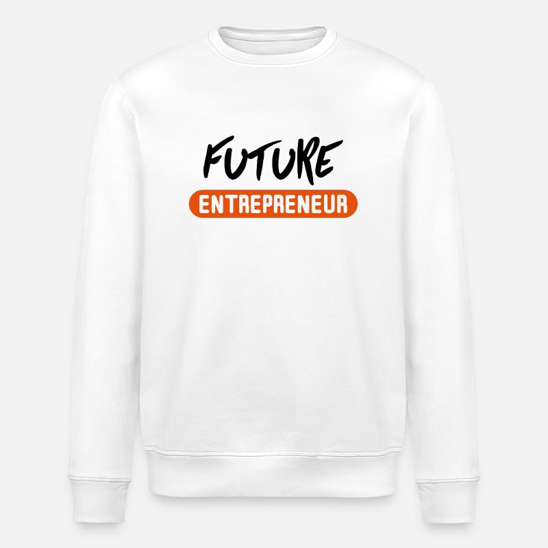 future entrepreneur - Stanley/Stella Unisex Bio-Sweatshirt ROLLER - Weiß