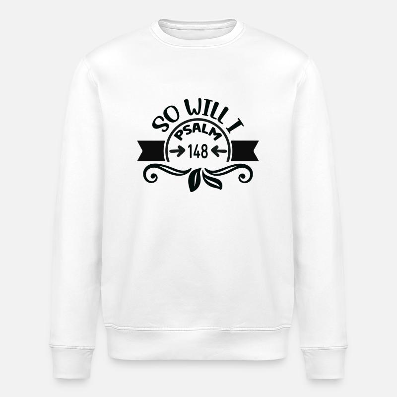 Psaume 148 - Moi aussi - Sweat bio ROLLER Stanley/Stella Unisexe - blanc