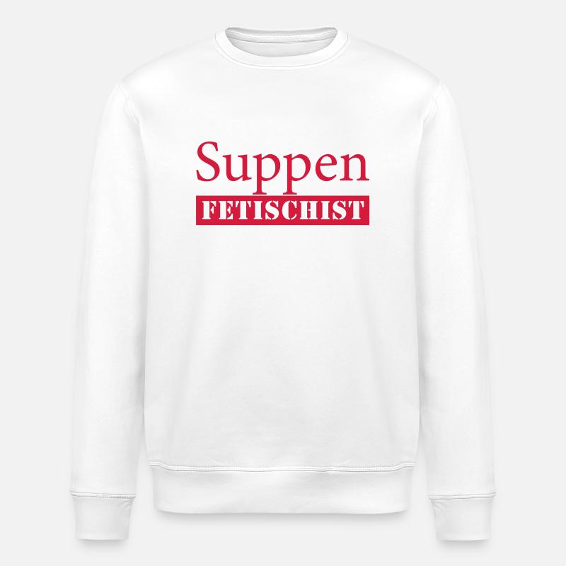 Suppen Fetischist - Stanley/Stella Unisex Bio-Sweatshirt ROLLER - Weiß
