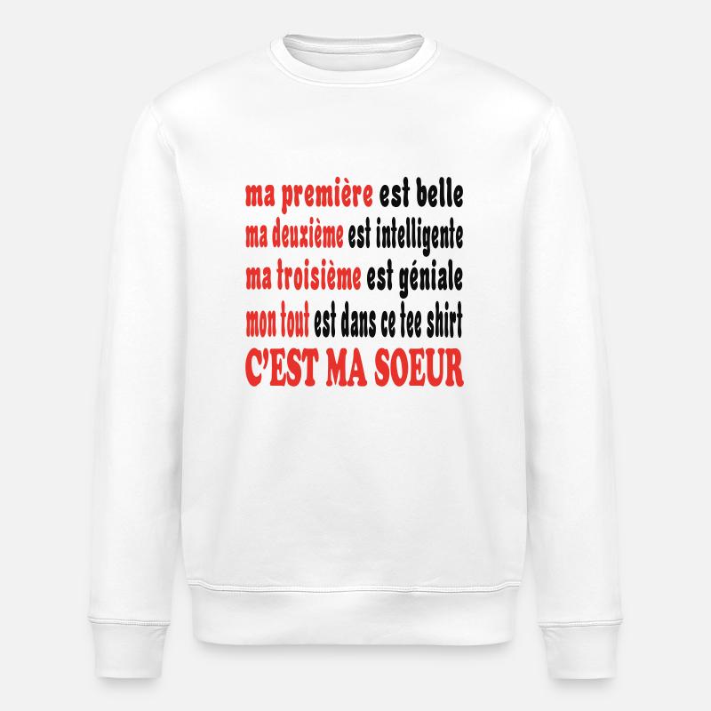 Meine Schwester - Stanley/Stella Unisex Bio-Sweatshirt ROLLER - Weiß