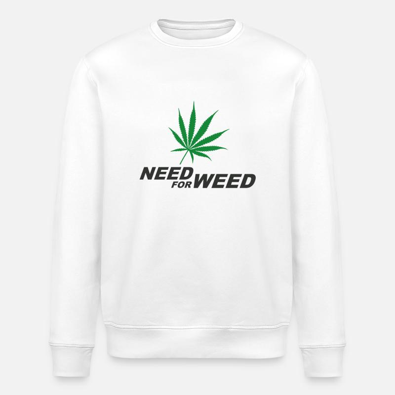 Need for Weed (Cannabis) - Stanley/Stella ROLLER Unisex Organic Sweatshirt - white