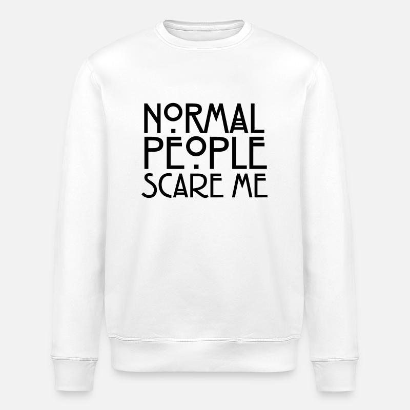 Normal People Scare Me - Stanley/Stella ROLLER Unisex Organic Sweatshirt - white