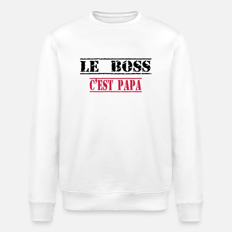 Le boss c'est papa - Stanley/Stella ROLLER Unisex Organic Sweatshirt - white