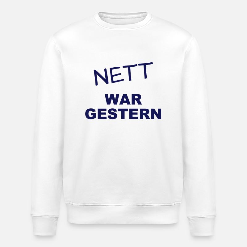 Nett war gestern - Stanley/Stella Unisex Bio-Sweatshirt ROLLER - Weiß