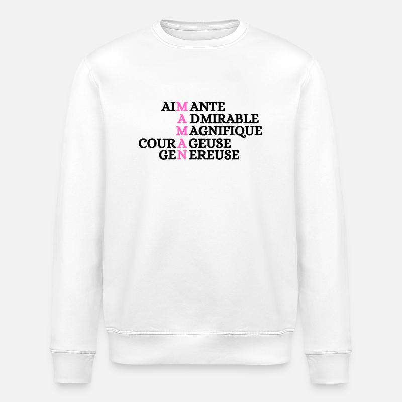 loving mom admirable beautiful brave - Stanley/Stella ROLLER Unisex Organic Sweatshirt - white