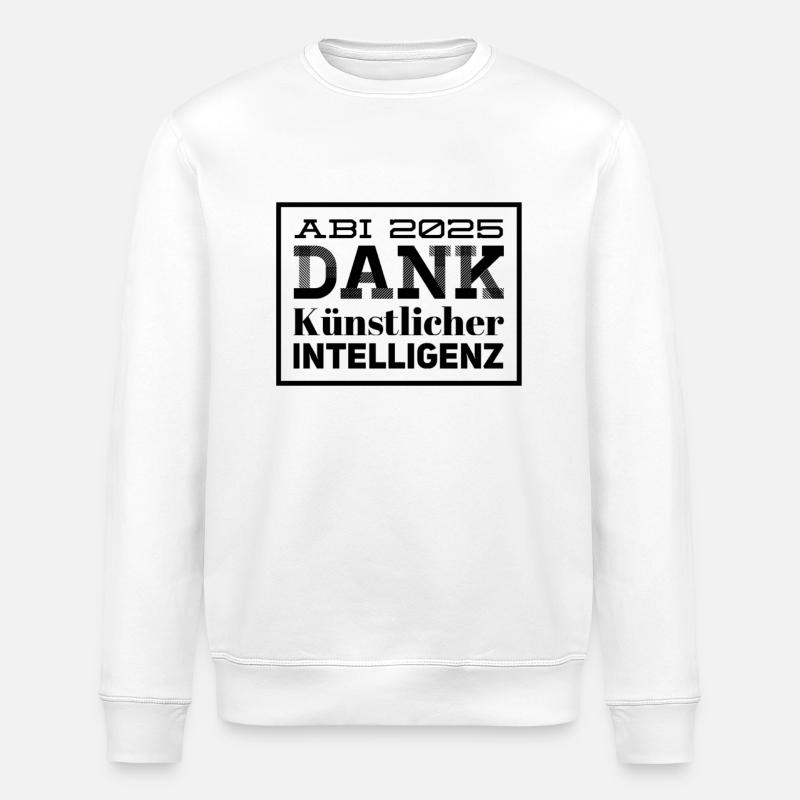 ABI Spruch - Stanley/Stella Unisex Bio-Sweatshirt ROLLER - Weiß