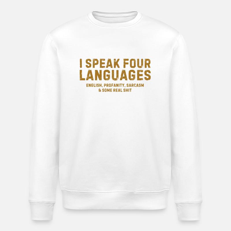 Ich spreche vier Sprachen - Stanley/Stella Unisex Bio-Sweatshirt ROLLER - Weiß
