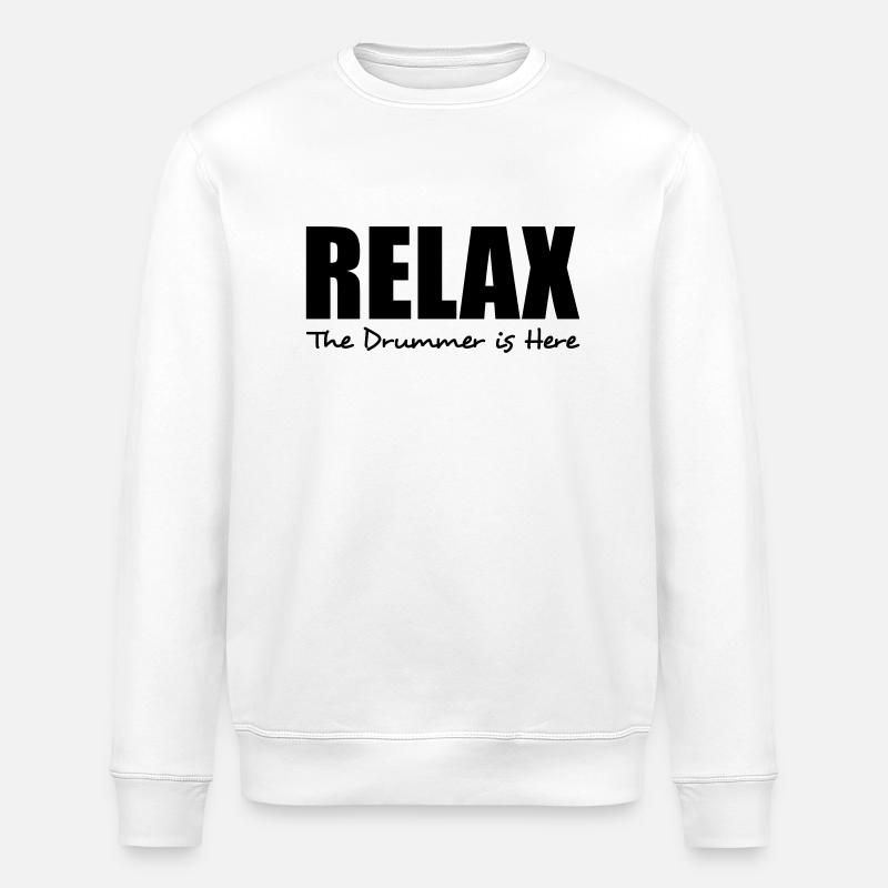 relax the drummer is here - Stanley/Stella ROLLER Unisex Organic Sweatshirt - white