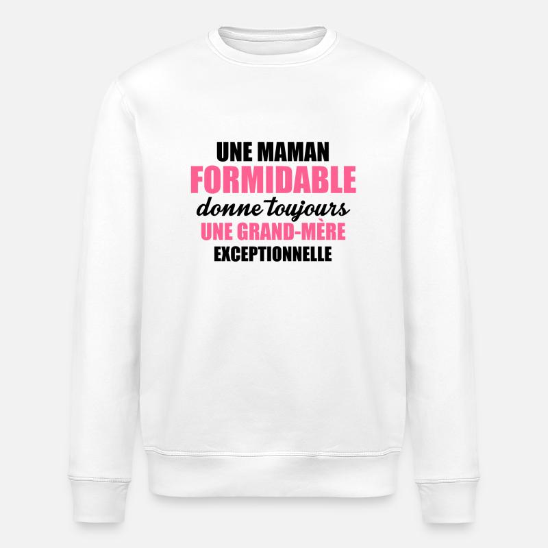 une grand mère exceptionnelle - Stanley/Stella ROLLER Unisex Organic Sweatshirt - white