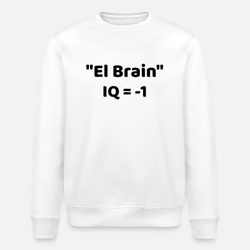 "El Brain" IQ = -1 - Stanley/Stella Unisex Bio-Sweatshirt ROLLER - Weiß