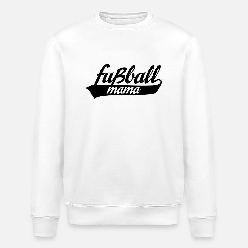 Fußball Mama - Stanley/Stella ROLLER Unisex Organic Sweatshirt - white