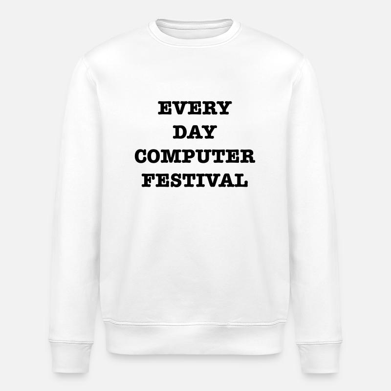 EveryDayComputerFestival - Stanley/Stella ROLLER Unisex Organic Sweatshirt - white