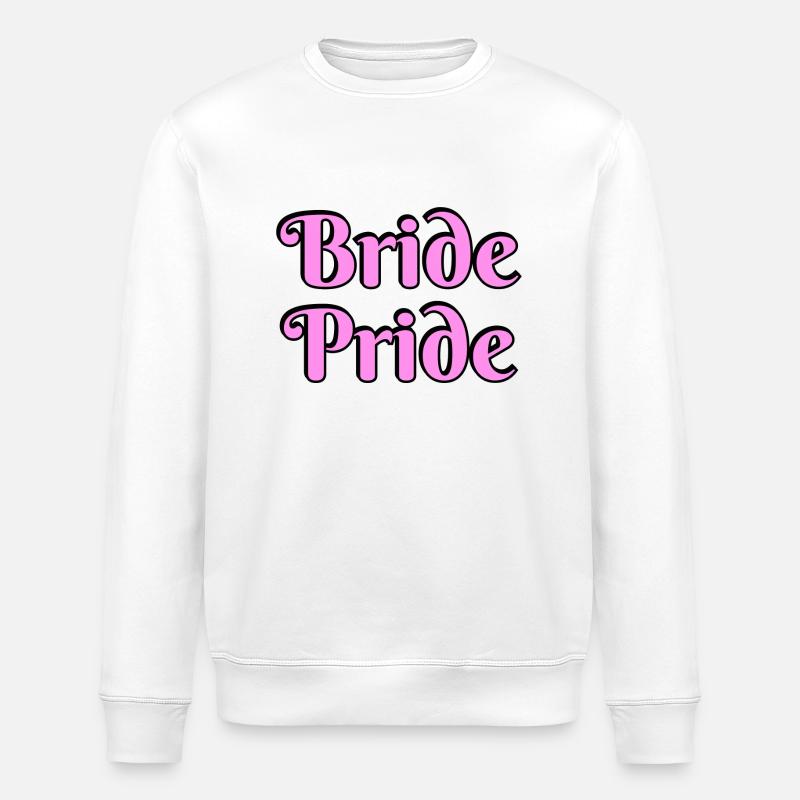 Braut Pride Lesbische Hochzeit - Stanley/Stella Unisex Bio-Sweatshirt ROLLER - Weiß