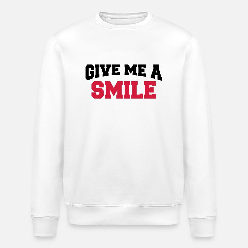 Give me a smile - Stanley/Stella ROLLER Unisex Organic Sweatshirt - white